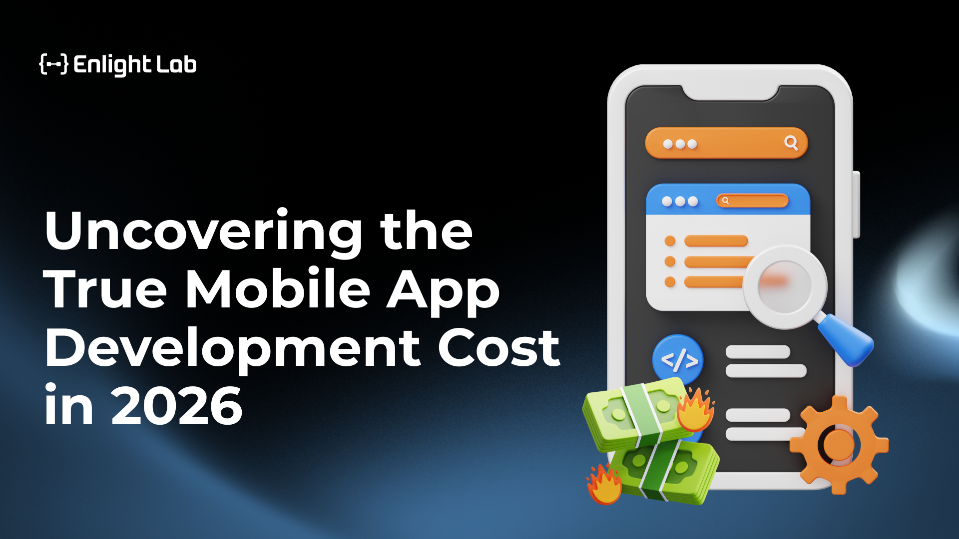 Mobile App Development Cost In 2026: A Complete Guide