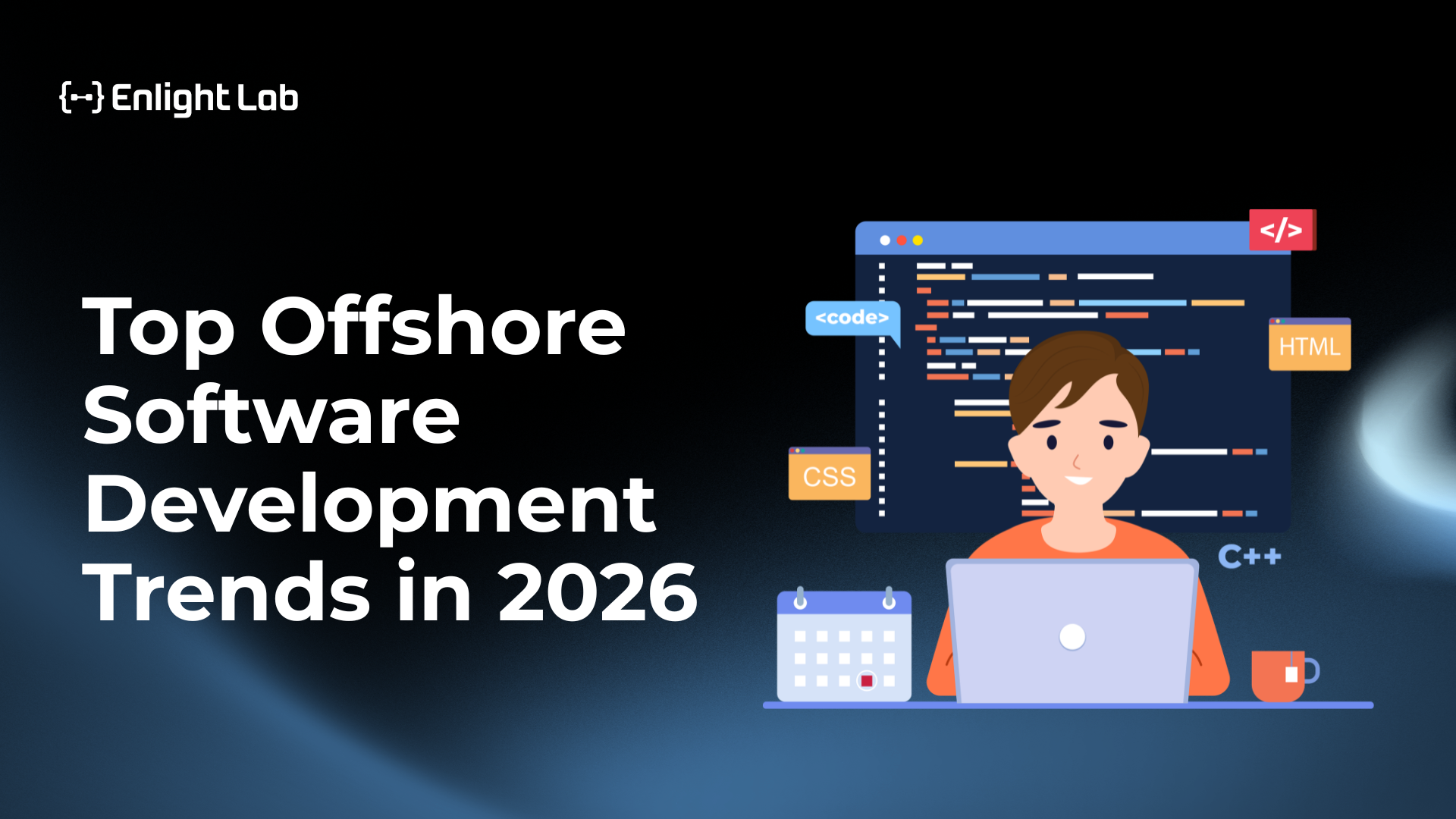 7 Offshore Software Development Trends Redefining Tech In 2026