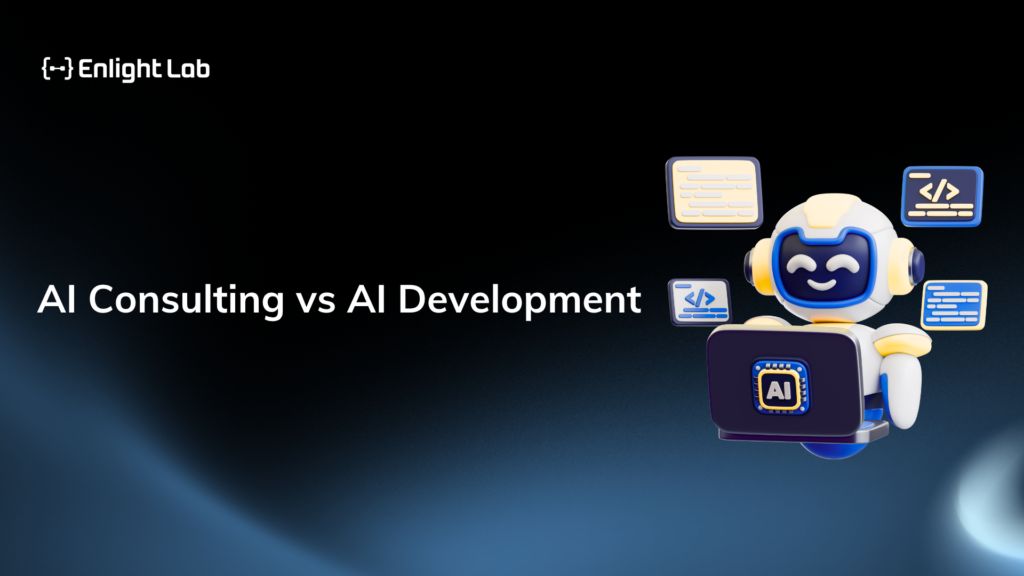 AI consulting vs Ai development